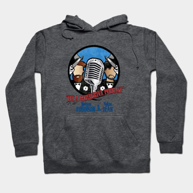 IT'S A WONDERFUL PODCAST Hoodie by G9Design